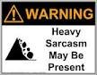 sarcasm warning.jpg